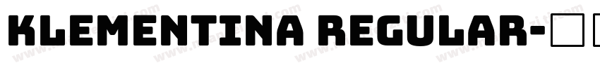 Klementina Regular字体转换